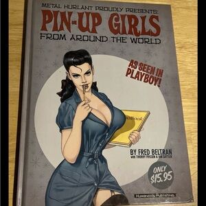 Metal Hurlant Proudly Presents: Pin Up Girls From Around The World Book Pre-Own